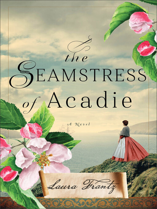 Title details for The Seamstress of Acadie by Laura Frantz - Wait list